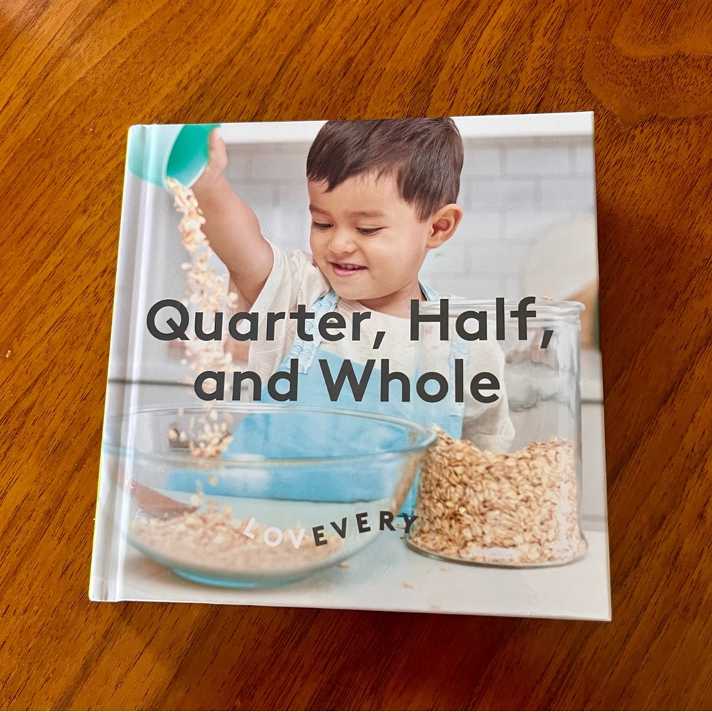 Lovevery Quarter, Half, and Whole Infant Toddler Baby Board Book Montessori